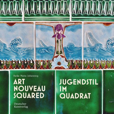 Heike Maria Johenning: Jugendstil im Quadrat, Buch