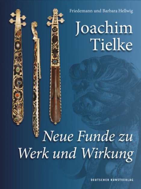 Barbara Hellwig: Joachim Tielke, Buch