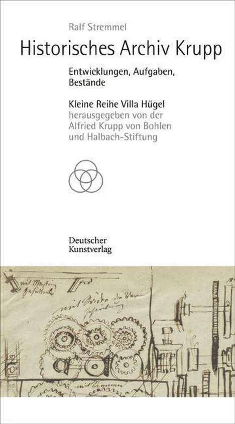 Ralf Stremmel: Historisches Archiv Krupp, Buch