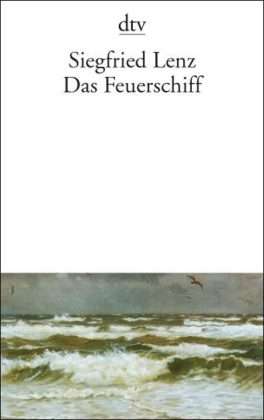 Siegfried Lenz: Das Feuerschiff, Buch