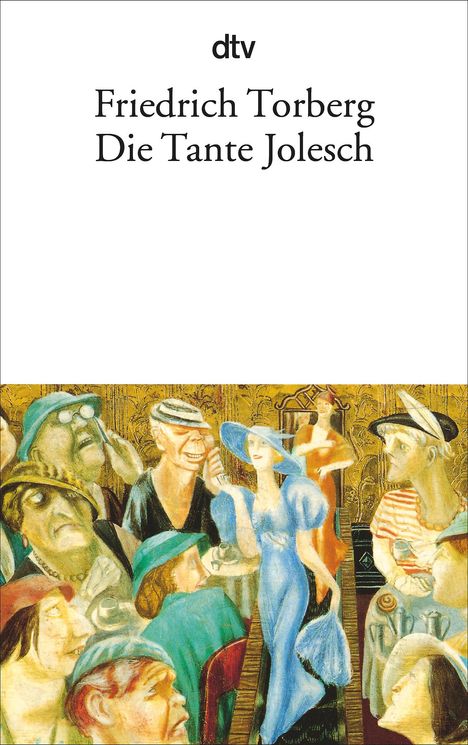 Friedrich Torberg: Die Tante Jolesch, Buch