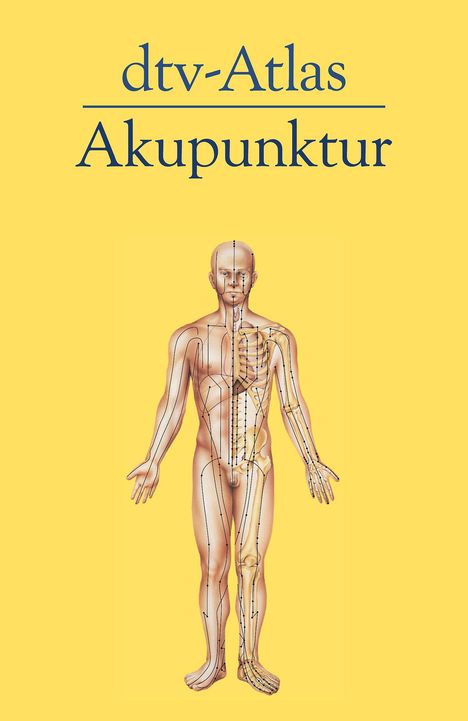 Carl-Hermann Hempen: dtv-Atlas Akupunktur, Buch