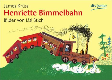 James Krüss: Kruess, J: Henriette Bimmelbahn, Buch