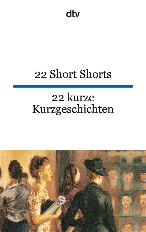 22 Short Shorts, 22 kurze Kurzgeschichten, Buch