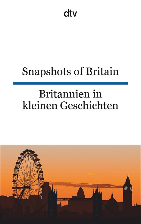 Joy Browning: Snapshots of Britain Britannien in kleinen Geschichten, Buch