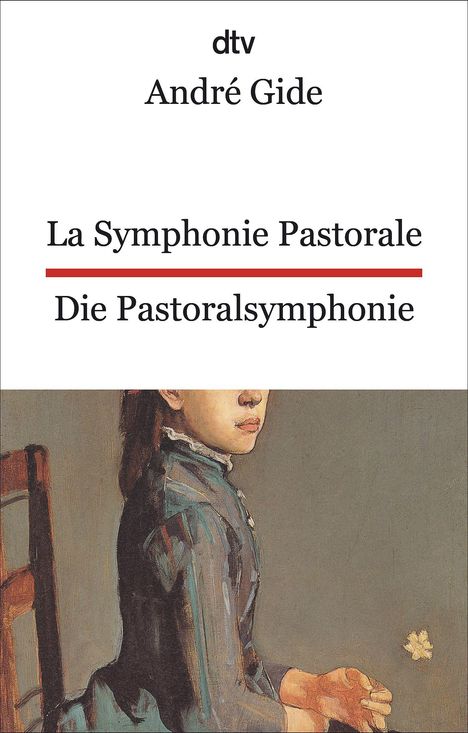 André Gide: La Symphonie pastorale. Die Pastoralsymphonie, Buch