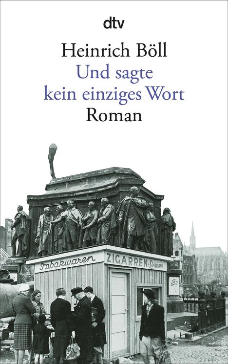 Heinrich Böll: Und sagte kein einziges Wort, Buch