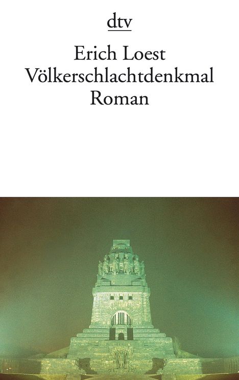 Erich Loest: Loest, E: Voelkerschlachtdenkmal, Buch