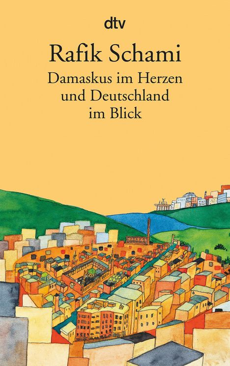 Rafik Schami: Damaskus im Herzen, Buch