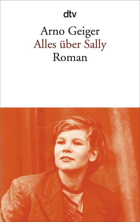 Arno Geiger: Alles über Sally, Buch