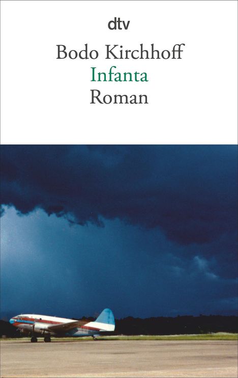 Bodo Kirchhoff: Infanta, Buch