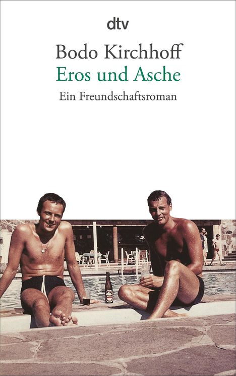 Bodo Kirchhoff: Eros und Asche, Buch