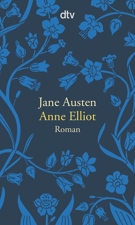 Jane Austen: Anne Elliot oder die Kraft der Überredung, Buch