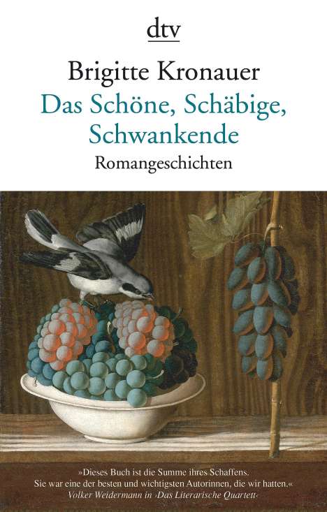 Brigitte Kronauer (1940-2019): Das Schöne, Schäbige, Schwankende, Buch