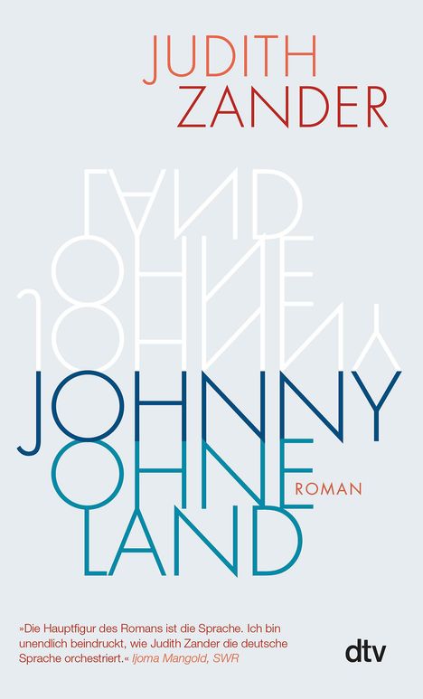 Judith Zander: Johnny Ohneland, Buch