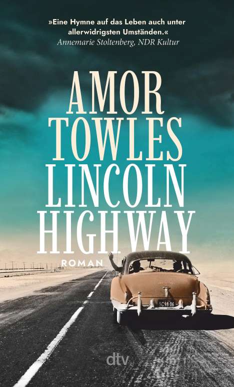 Amor Towles: Lincoln Highway, Buch