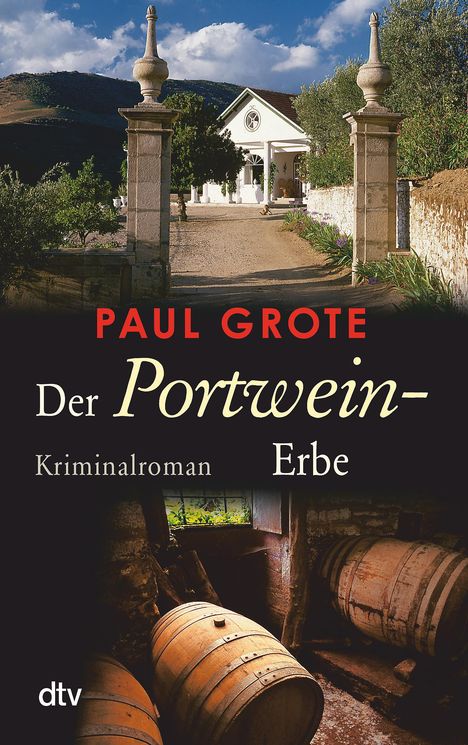 Paul Grote: Grote, P: Portwein-Erbe, Buch