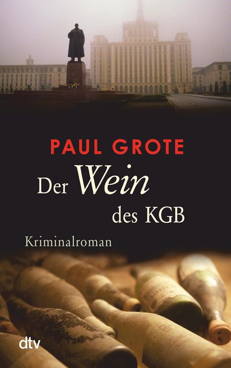 Paul Grote: Grote, P: Wein des KGB, Buch