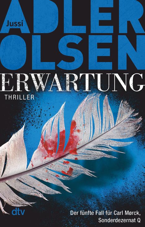 Jussi Adler-Olsen: Erwartung DER MARCO-EFFEKT, Buch