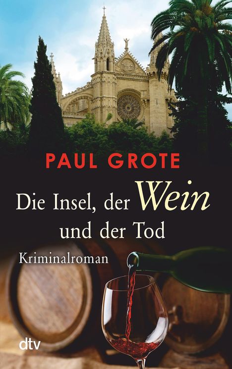Paul Grote: Die Insel, der Wein und der Tod, Buch