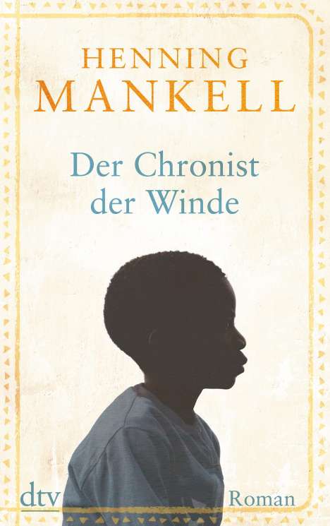 Henning Mankell (1948-2015): Der Chronist der Winde, Buch