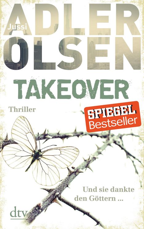 Jussi Adler-Olsen: TAKEOVER. Und sie dankte den Göttern ..., Buch