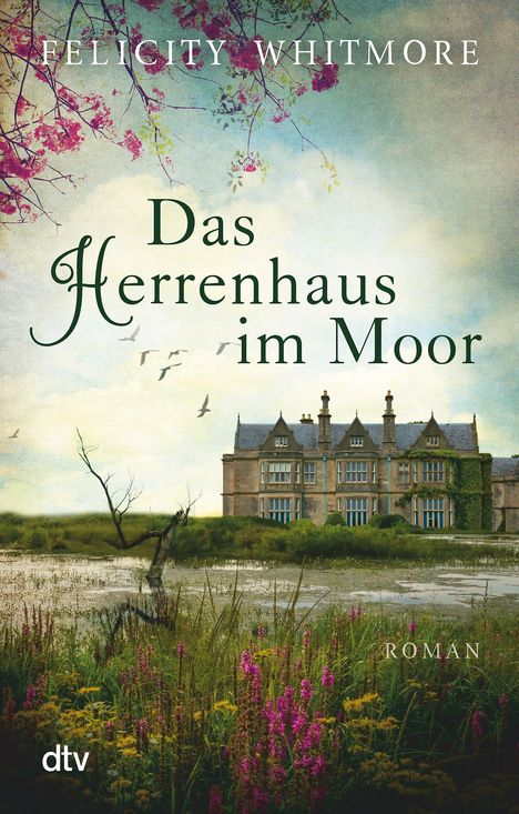 Felicity Whitmore: Das Herrenhaus im Moor, Buch