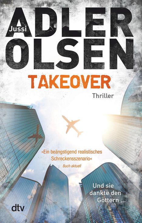 Jussi Adler-Olsen: TAKEOVER. Und sie dankte den Göttern ..., Buch