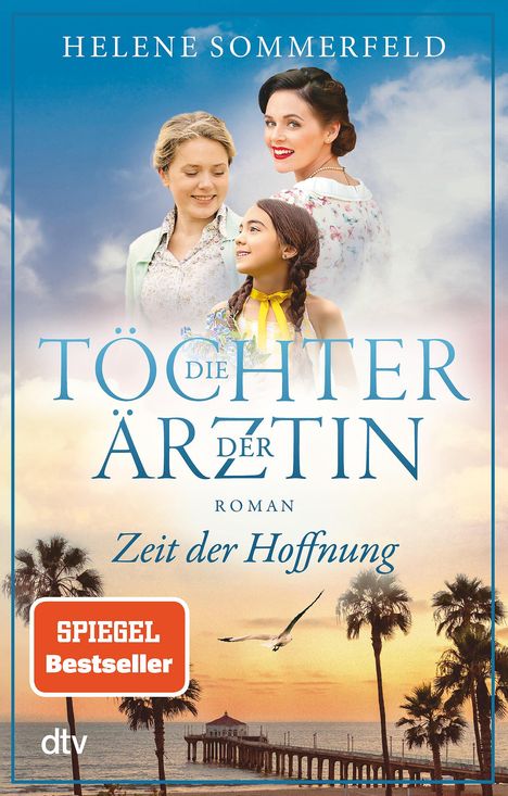 Helene Sommerfeld: Die Töchter der Ärztin, Buch