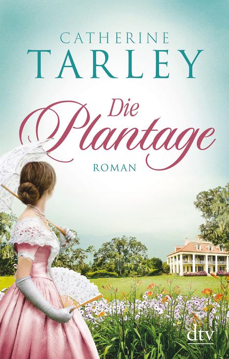 Catherine Tarley: Tarley, C: Plantage, Buch