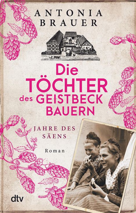 Antonia Brauer: Die Töchter des Geistbeckbauern, Buch