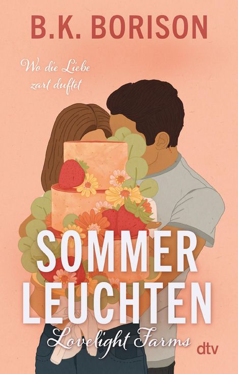 B. K. Borison: Lovelight Farms - Sommerleuchten, Buch