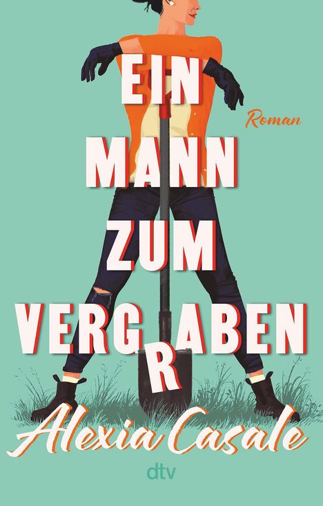 Alexia Casale: Ein Mann zum Vergraben, Buch