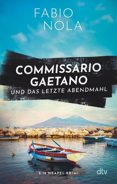 Fabio Nola: Commissario Gaetano und das letzte Abendmahl, Buch