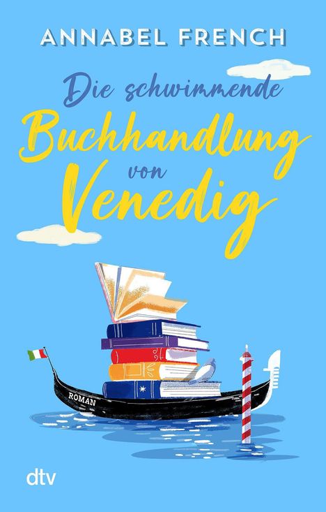 Annabel French: Die schwimmende Buchhandlung von Venedig, Buch