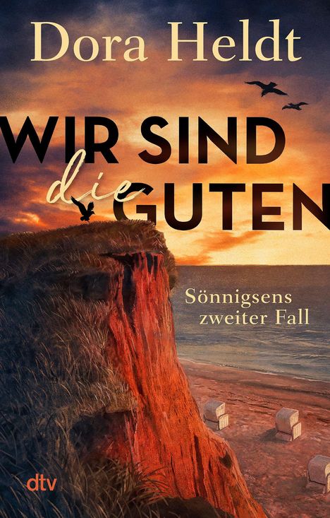 Dora Heldt: Wir sind die Guten, Buch