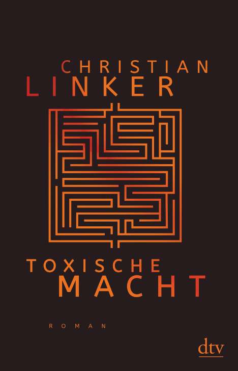 Christian Linker: Toxische Macht, Buch