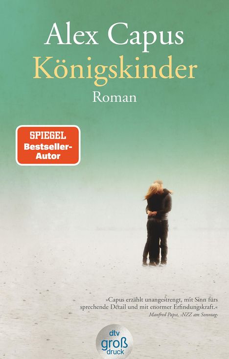 Alex Capus: Königskinder, Buch