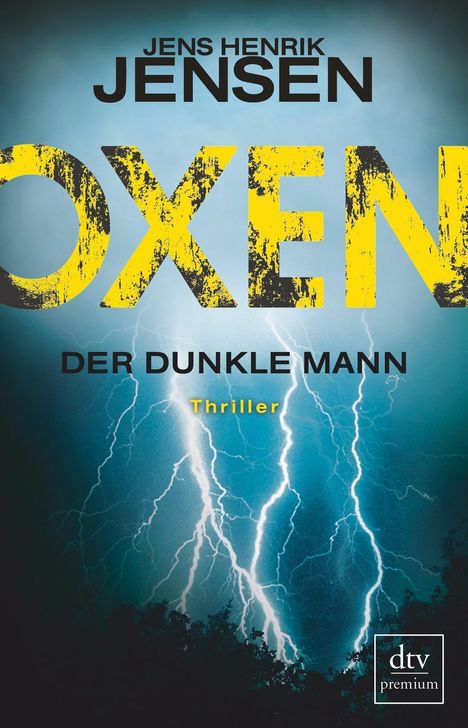 Jens Henrik Jensen: Oxen. Der dunkle Mann, Buch