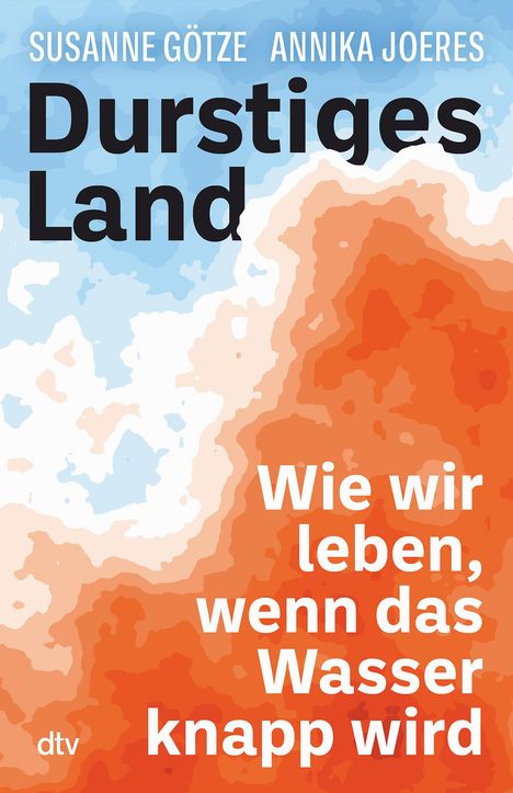Annika Joeres: Durstiges Land, Buch