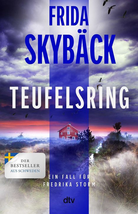 "FRIDA SKYBÄCK TEUFELSRING, EIN FALL FÜR FREDRIKA STORM. Der Bestseller aus Schweden. dtv." 
Landschaft mit rotem Haus.