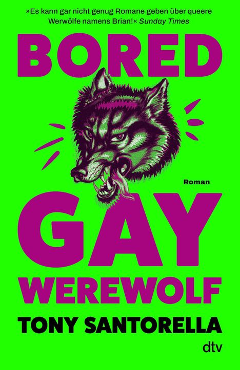 Zitat: „Es kann gar nicht genug Romane geben über queere Werwölfe namens Brian!“ Ein Wolfskopf, Titel in fettem Text.