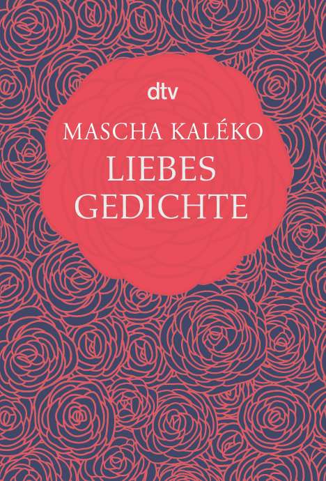 Mascha Kaléko: Liebesgedichte, Buch