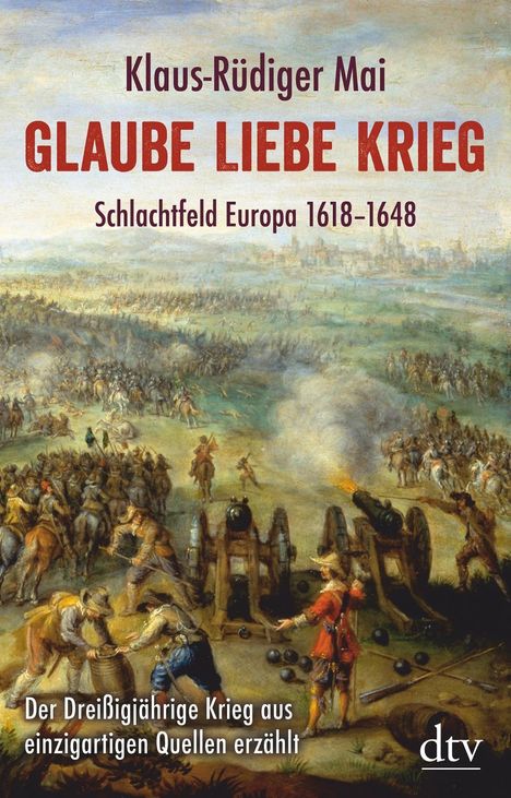 Klaus-Rüdiger Mai: Glaube Liebe Krieg, Buch