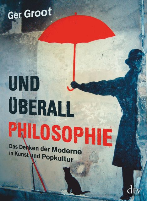 Ger Groot: Groot, G: Und überall Philosophie, Buch