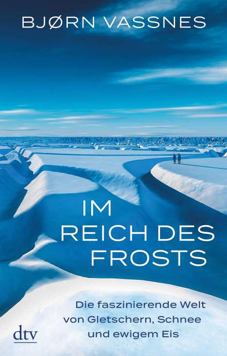 Bjørn Vassnes: Vassnes, B: Im Reich des Frosts, Buch