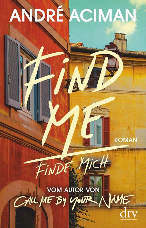 André Aciman: Aciman, A: Find Me, Finde mich, Buch