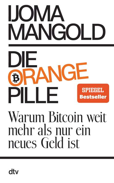 Ijoma Mangold: Die orange Pille, Buch