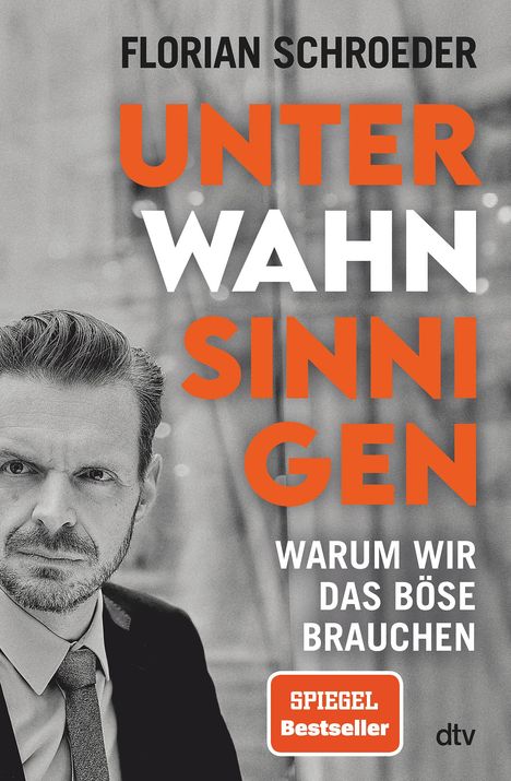 Florian Schroeder: Unter Wahnsinnigen, Buch