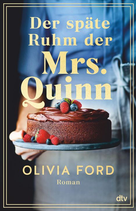 Olivia Ford: Der späte Ruhm der Mrs. Quinn, Buch